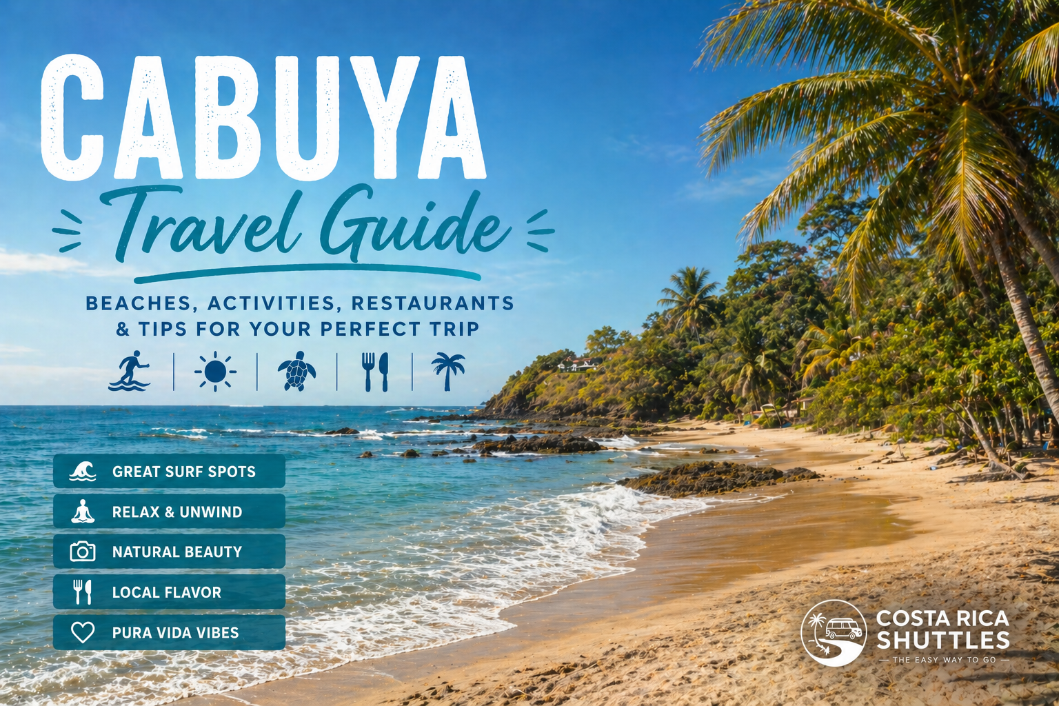Cabuya Travel Guide
